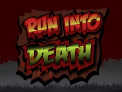 Jogo Run Into Death