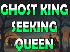 Jogo Ghost King Seeking Queen