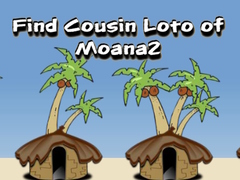 Jogo Find Cousin Loto of Moana2