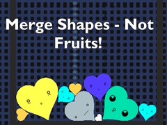 Jogo Merge Shapes - Not Fruits!