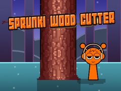 Jogo Sprunki Wood Cutter