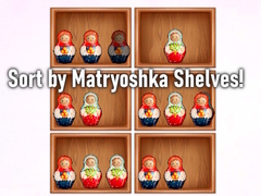 Jogo Sort by Matryoshka Shelves!