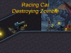 Jogo Racing Car Destroying Zombie