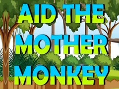 Jogo Aid The Mother Monkey