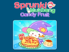 Jogo Sprunki Mukbang Candy Fruit 