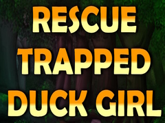 Jogo Rescue Trapped Duck Girl