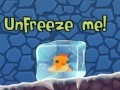 Jogo Unfreeze Me! 