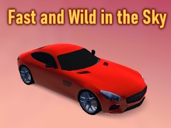 Jogo Fast and Wild in the Sky