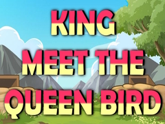 Jogo King Meet The Queen Bird