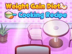 Jogo Weight Gain Diet Cooking Recipe