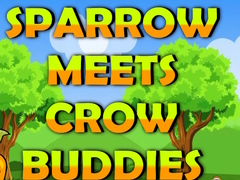 Jogo Sparrow Meets Crow Buddies