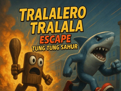 Jogo Tralalero Tralala escape Tung Tung Sahur