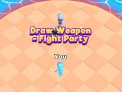 Jogo Draw Weapon - Fight Party