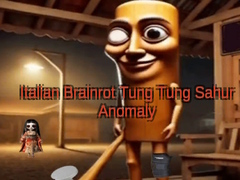 Jogo Italian Brainrot Tung Tung Sahur Anomaly