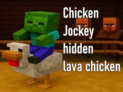 Jogo Chicken Jockey hidden lava chicken