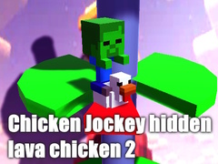 Jogo Chicken Jockey hidden lava chicken 2