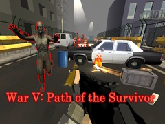 Jogo War V: Path of the Survivor