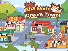 Jogo Aha World Dream Town