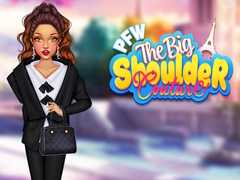 Jogo PFW The Big Shoulder Couture