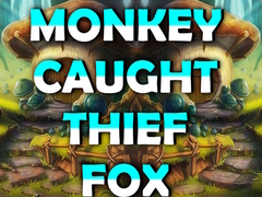 Jogo Monkey Caught Thief Fox