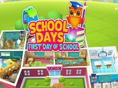 Jogo School Days First Day Of School