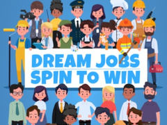 Jogo Dream Jobs Spin To Win