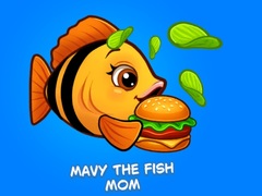 Jogo Mavy the Fish Mom