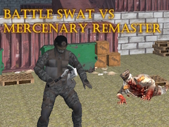 Jogo Battle SWAT vs Mercenary Remaster