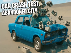 Jogo Car Crash Test Abandoned City