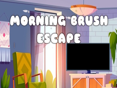 Jogo Morning Brush Escape