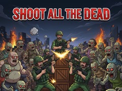 Jogo Shoot all the dead