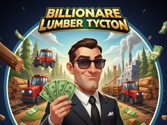 Jogo Billionaire Lumber Tycoon