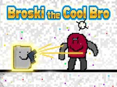 Jogo Broski the Cool Bro