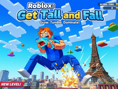 Jogo Roblox: Get Tall and Fall