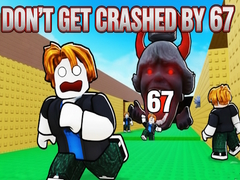 Jogo Don't Get Crushed by 67