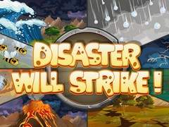 Jogo Disaster Will Strike