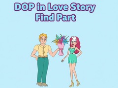 Jogo DOP in Love Story Find Part