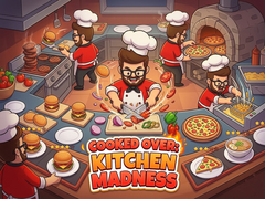 Jogo Cooked Over: Kitchen Madness