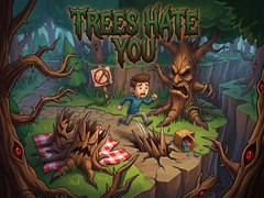 Jogo Trees Hate You