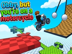 Jogo Obby, but you're on a motorcycle