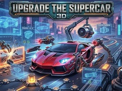 Jogo Upgrade the Supercar 3D