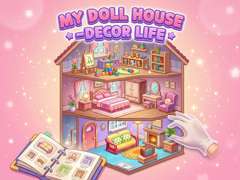 Jogo My Doll House - Decor Life