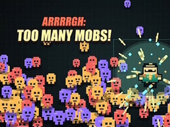 Jogo Arrrrgh:Too Many Mobs!