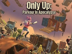 Jogo Only Up: Parkour In Apocalypse