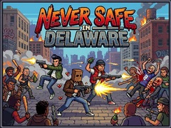 Jogo Never Safe in Delaware