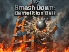 Jogo Smash Down: Demolition Ball