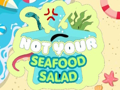 Jogo Not Your Seafood Salad