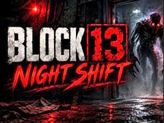 Jogo Night Shift Block 13