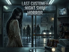 Jogo LAST CUSTOMER :Night Shift Horror