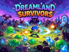 Jogo Dreamland Survivors